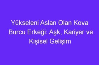 Maymun-Kova burcu erkeğinin özellikleri